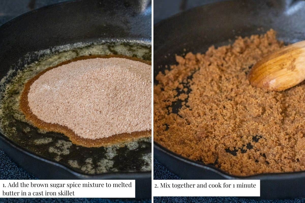 Brown sugar spice mixture added to melted butter in a cast iron skillet then whisked together.